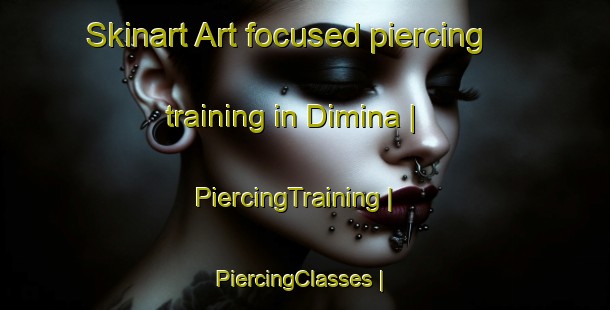 Skinart Art-focused piercing training in Dimina | PiercingTraining | PiercingClasses | SkinartTraining-Angola